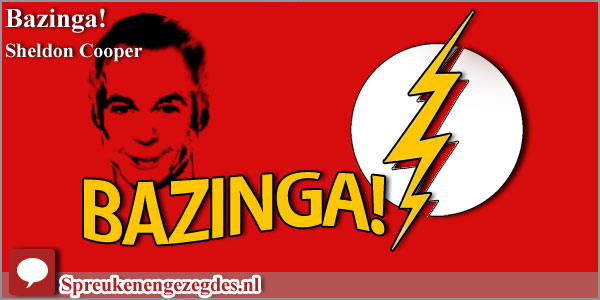 Bazinga!